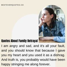 a woman sitting at a table with her hand on her chin and the words, quotes about family beraval