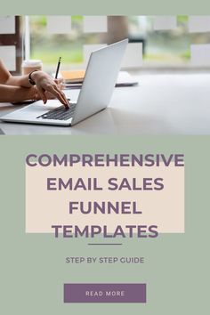 a woman is typing on her laptop with the words comprehentive email sales funnel templates