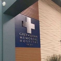 the greysloan memorial hospital sign is shown