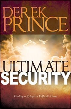 the book cover for ultimate security by derek prince, with an image of clouds in the background