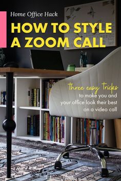 an office chair sitting in front of a book shelf with books on it and the title how to style a zoom call