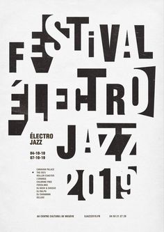 an advertisement for the electric jazz festival, with black and white typefaces on it