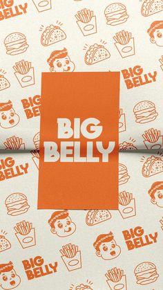 an orange and white wrapping paper with the words big belly on it in front of many different types of food