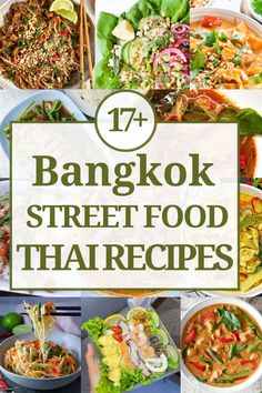 the top ten bangkok street food that are great for lunch or dinner, and it's easy to make