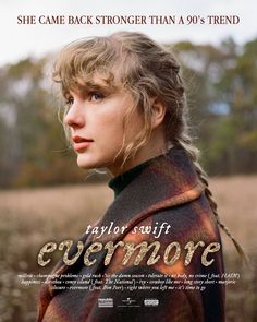 taylor swift's evermore movie poster is shown in front of a wheat field