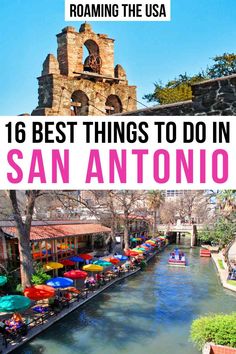 the best things to do in san antonio