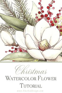 a watercolor flower with pine branches and berries on the top is featured in this christmas card