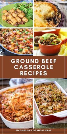 ground beef casserole recipe collage with the words ground beef casserole