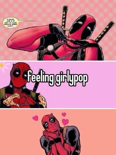 deadpool and deadpool meme with the caption saying, feeling girlpop