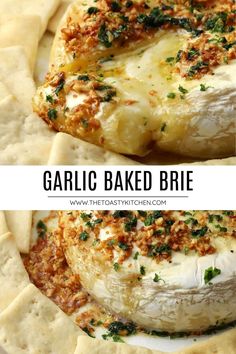 garlic baked brie is an easy appetizer to make ahead and wait for dinner