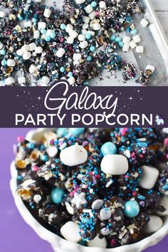 a bowl filled with candy and sprinkles next to the words galaxy party popcorn