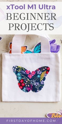 Butterfly themed small tote bag with fabric applique and stickers. Text overlay reads "xTool M1 Ultra Beginner Projects". Cricut Maker 3, Common Projects, Inkjet Printing, Cricut Maker, Game Changer, Appliques, Laser Engraving, Woodworking Projects