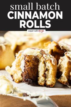 small batch cinnamon rolls with icing on top and the title overlay reads small batch cinnamon rolls