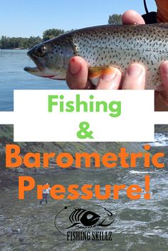 a person holding a fish in their hand with the caption fishing & barometeric pressure