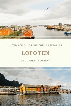 the ultimate guide to the capital of lofoten, norway