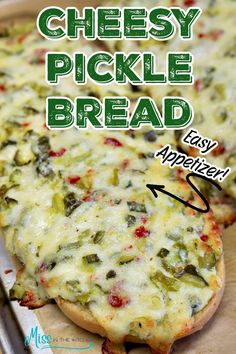 an easy cheesy pickle bread recipe on a baking sheet with text overlay