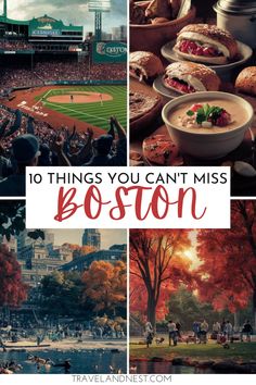 the boston red sox stadium with text overlay reading 10 things you can't miss in boston