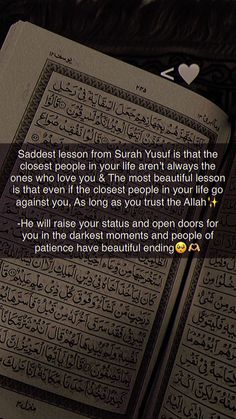 an open book with arabic writing on it and the caption that reads, saddest reason from surah yutul is that the closest people in your life aren't