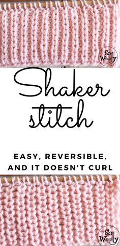 two crochet stitches with the text, shaker stitch easy reversible and doesn't curl