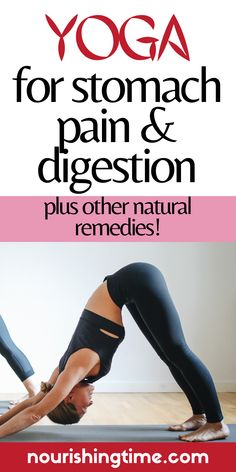 yoga for stomach pain and digest plus other natural remedies by nourishingtime com