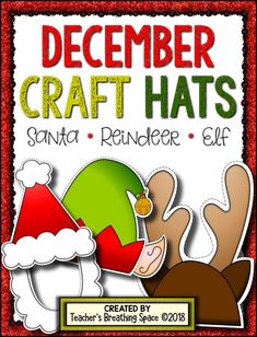 a christmas craft with santa and reindeer hats on the front, text reads december craft mats