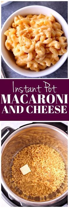 instant pot macaroni and cheese in a pan with the words instant pot macaroni and cheese