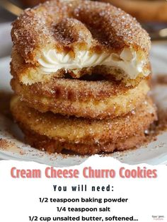 three cream cheese churro cookies stacked on top of each other with the words, you will need