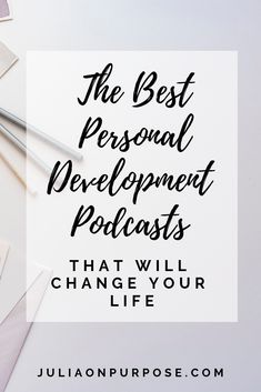 the best personal development podcast that will change your life