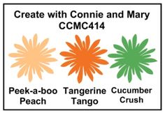 three different colored flowers with the words create with connie and mary cmc388