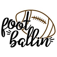 the word foot ballin written in black ink on a white background with an image of a