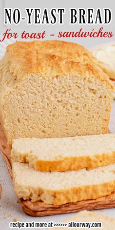 no - yeast bread for tasty sandwiches recipe and more at www allourway com