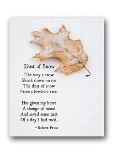 a poem written in the language dust of snow on a white background with a leaf