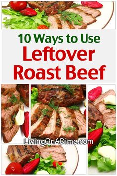 the top 10 ways to use leftover roast beef