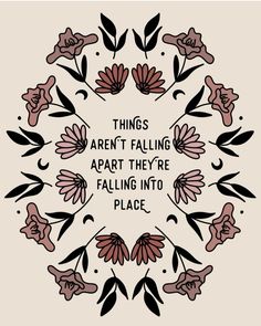 Falling Into Place, Retro Quotes, Bloom Design, Illustration Quotes, Iphone Wallpaper Pattern, Special Words, Positive Life, Staying Positive, Pretty Words