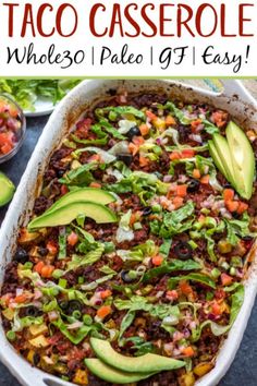 an easy taco casserole recipe with avocado and black beans in it