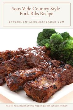 some meat and broccoli on a plate with the words sous vie country style pork ribs recipe