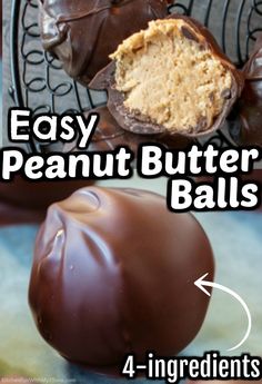 chocolate covered peanut butter balls on a table with the words easy peanut butter balls above them