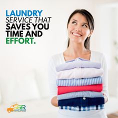 a woman holding stacks of folded clothes with the caption laundry service that saves you time and effort