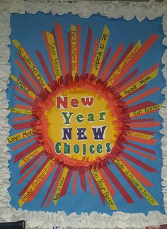 a bulletin board with the words new year, new choices