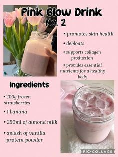 the ingredients for pink glow drink are shown in this poster, which includes information about how to use it