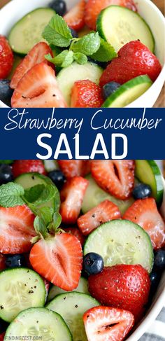 strawberry cucumber salad in a white bowl with blueberries and strawberries on the side