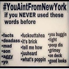 a sign that says you are from new york if you never used these words before