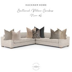 a couch with several pillows on it and the words hackner home written in white