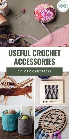 several different pictures with the words useful crochet accessories