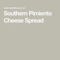 the southern pimentoo cheese spread is shown in white text on a gray background