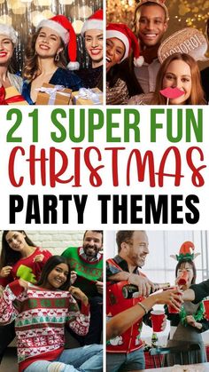 christmas party themes with the text 21 super fun christmas party themes