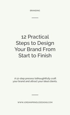 the front cover of a book with text that reads 12 practical steps to design your brand from start to finish