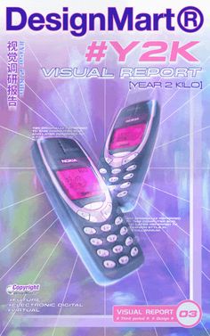 an advertisement for a cell phone with two phones on it's back cover, and the text design mart @ y2k visual report mean klo