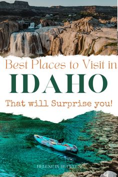 the best places to visit in idaho that will surprise you