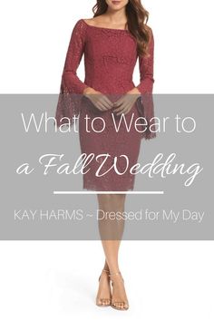 a woman in a red dress with the words what to wear to a fall wedding